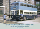 South Yorkshire of Pontefract 1925 to 1994 : Part One: 1929 to 1973: Birth and Consolidation-9781840339147