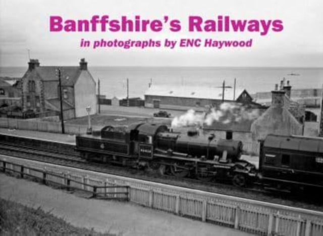 Banffshire's Railways
