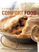 The Complete Comfort Food : More Than 200 Recipes for Home-Cooked Childhood Treats and Family Classics, with 650 Evocative Photographs-9781840384703