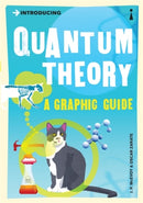 Introducing Quantum Theory : A Graphic Guide-9781840468502