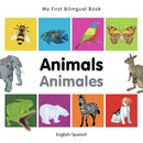 My First Bilingual Book–Animals (English–Spanish)