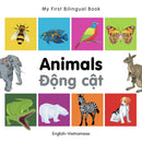 My First Bilingual Book–Animals (English–Vietnamese)