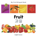 My First Bilingual Book - Fruit - English-korean