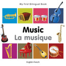 My First Bilingual Book - Music: English-french