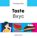 My Bilingual Book–Taste (English–Russian)