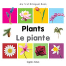 My First Bilingual Book - Plants - English-italian