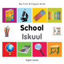 My First Bilingual Book - School - English-somali