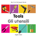 My First Bilingual Book - Tools - English-italian