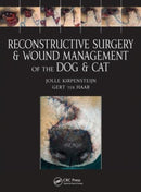 Reconstructive Surgery and Wound Management of the Dog and Cat-9781840761634