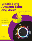 Get going with Amazon Echo and Alexa in easy steps-9781840788143