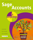 Sage Accounts in easy steps : Illustrated using Sage 50cloud-9781840788655