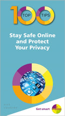 100 Top Tips - Stay Safe Online and Protect Your Privacy-9781840788679