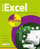 Microsoft Excel in easy steps : Illustrated using Excel in Microsoft 365-9781840789966