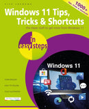 Windows 11 Tips, Tricks & Shortcuts in easy steps-9781840789973