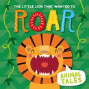 The Little Lion that wanted to Roar-9781840897845
