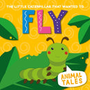 The Little Caterpillar that Wanted to Fly-9781840897937