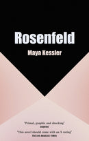 Rosenfeld : The compulsive, erotic page-turner that readers can't put down-9781840918748