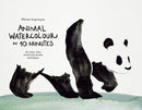 Animal Watercolour in 10 Minutes : An easy, new stroke-by-stroke technique-9781840918977