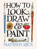 How to Look, Draw & Paint-9781840919080