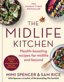 The Midlife Kitchen : health-boosting recipes for midlife & beyond-9781840919646