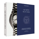 Quartz Watches : From early quartz to the Apple watch, 90 ingenious electric watches explored: a beautiful Christmas present for watch lovers-9781840919677