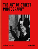 The Art of Street Photography : Express the Moment-9781840919950