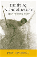 Thinking without Desire : A First Philosophy of Law-9781841130484
