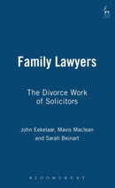 Family Lawyers : The Divorce Work of Solicitors-9781841131856