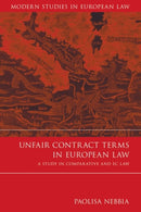 Unfair Contract Terms in European Law : A Study in Comparative and EC Law-9781841135946