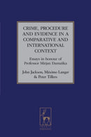 Crime, Procedure and Evidence in a Comparative and International Context