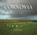 Cornovia : Ancient Sites of Cornwall and Scilly, 4000BC -1000AD-9781841147482