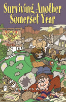 Surviving Another Somerset Year