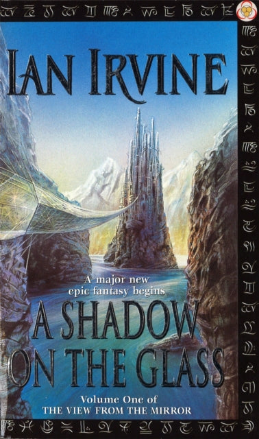 A Shadow On The Glass : The View From The Mirror, Volume One (A Three Worlds Novel)-9781841490038