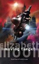 Moving Target : Vatta's War: Book Two-9781841491691