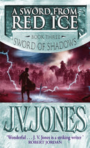 A Sword From Red Ice : Book 3 of the Sword of Shadows-9781841491844
