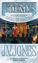 Watcher Of The Dead : Book 4 of the Sword of Shadows-9781841492216