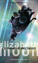 Command Decision : Vatta's War: Book Four-9781841493794