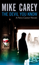 The Devil You Know : A Felix Castor Novel, vol 1-9781841494135