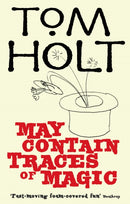 May Contain Traces Of Magic : J.W. Wells & Co. Book 6-9781841495064
