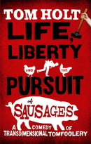 Life, Liberty And The Pursuit Of Sausages : J.W. Wells & Co. Book 7-9781841495088
