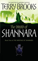 The Druid Of Shannara : The Heritage of Shannara, book 2-9781841495521