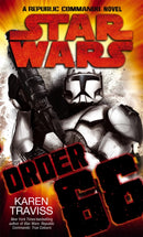 Star Wars: Order 66: A Republic Commando Novel-9781841496498