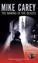 The Naming Of The Beasts : A Felix Castor Novel-9781841496559