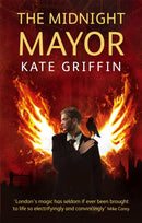The Midnight Mayor : A Matthew Swift Novel-9781841497341