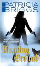 Hunting Ground : Alpha and Omega: Book 2-9781841497952