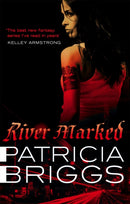 River Marked : Mercy Thompson: Book 6-9781841497976