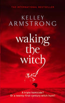 Waking The Witch : Book 11 in the Women of the Otherworld Series-9781841498065