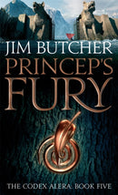 Princeps' Fury : The Codex Alera: Book Five-9781841498522