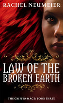 Law Of The Broken Earth : The Griffin Mage: Book Three-9781841499024