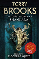 Bloodfire Quest : Book 2 of The Dark Legacy of Shannara-9781841499802